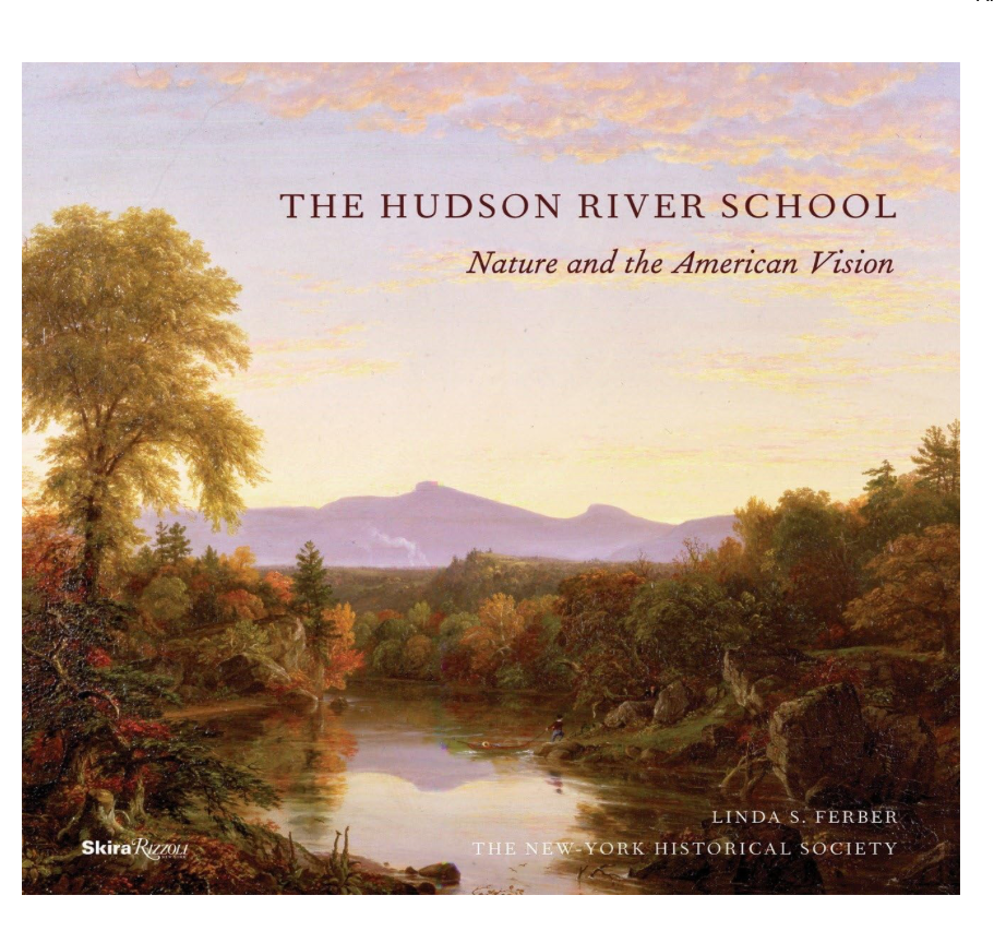 The Hudson River School: Nature and the American Vision – Cold Spring ...
